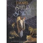 Daniel: Shield of the Spirit (The Alshich Tanach Series)